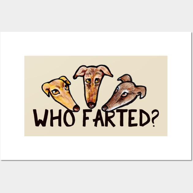 Who Farted funny greyhound Wall Art by bubbsnugg